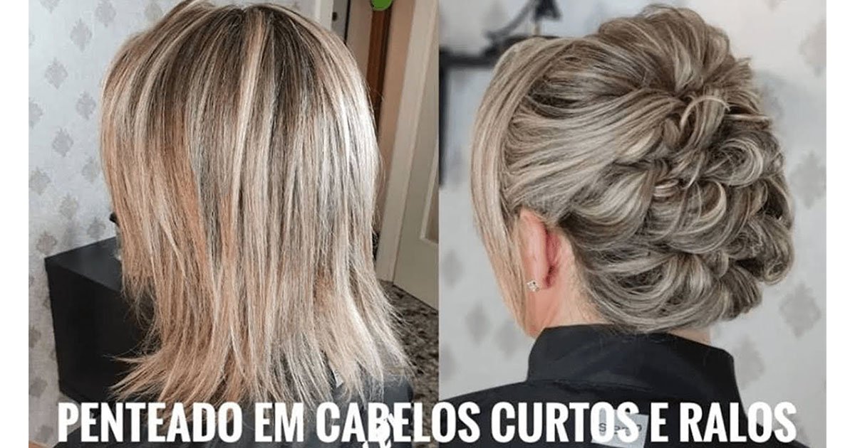 Aprenda Um Penteado Rápido Para Fazer Em Cabelos Curtos e Ralos